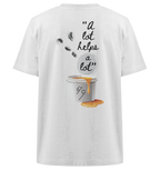 Harz - A lot helps a lot - Heavy Oversized Organic Shirt