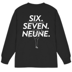 SIX. SEVEN. NEUNE. – Keeper Edition - Organic Heavy Oversized Longsleeve T-Shirt