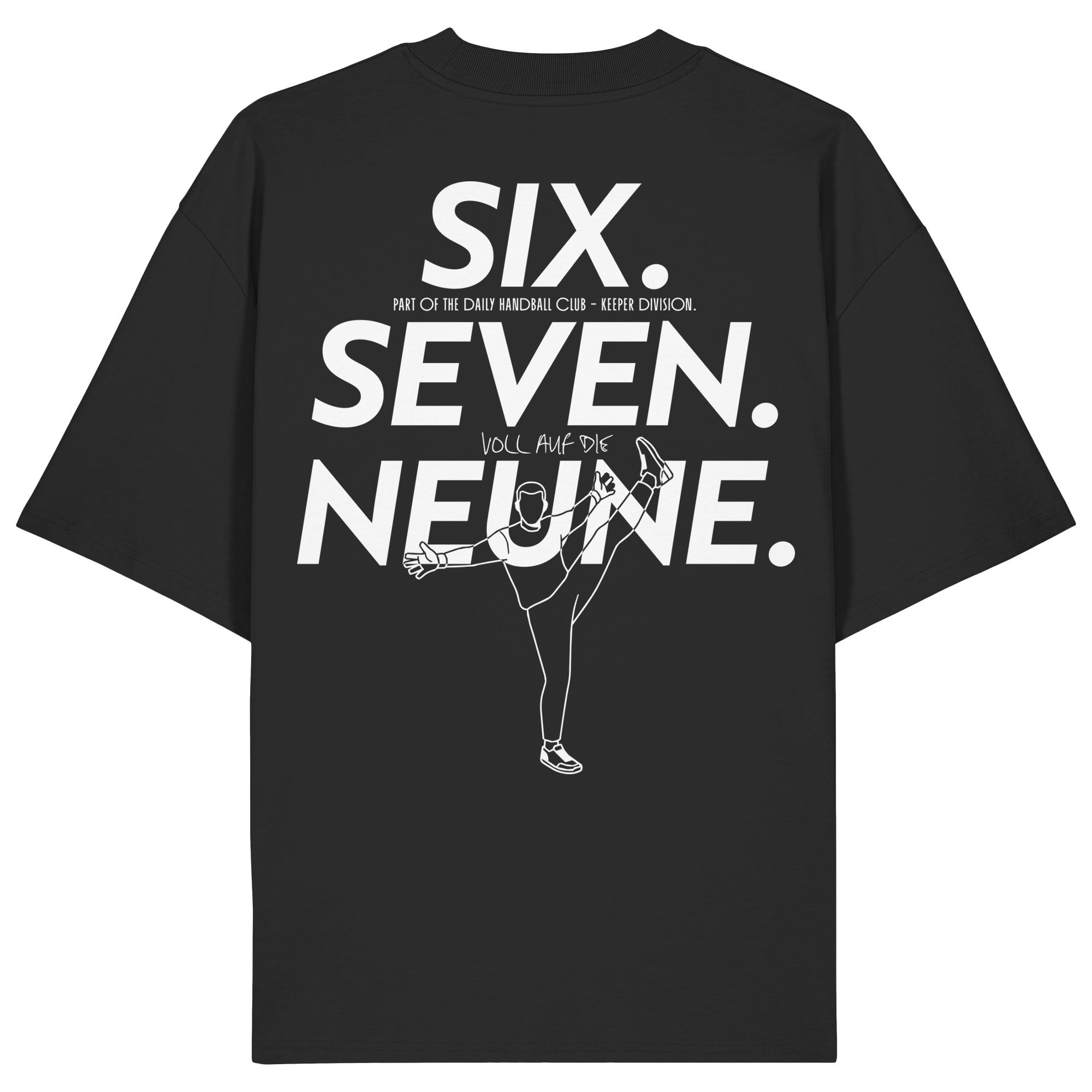 SIX. SEVEN. NEUNE. – Keeper Edition - Organic Oversize Shirt