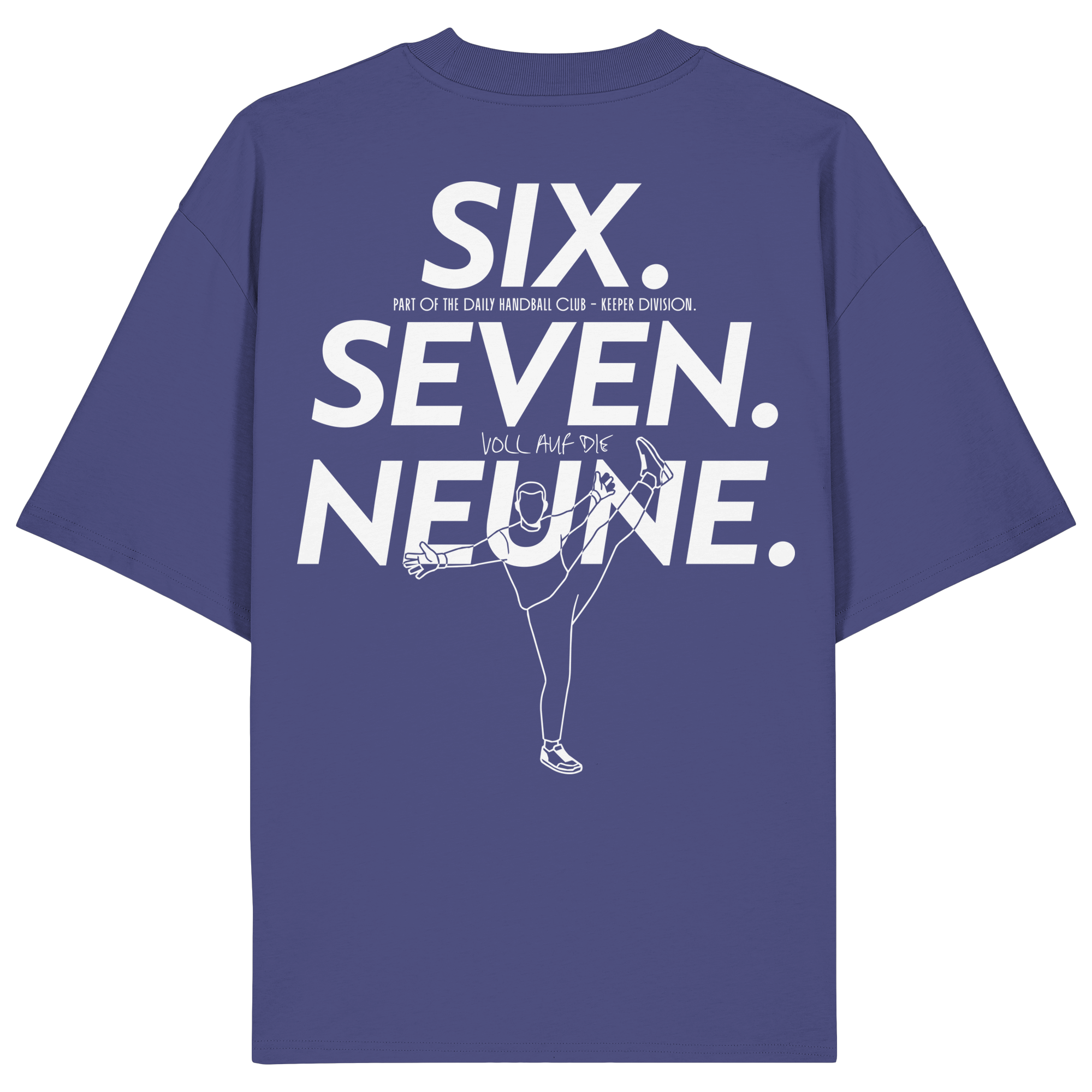 SIX. SEVEN. NEUNE. – Keeper Edition - Organic Oversize Shirt