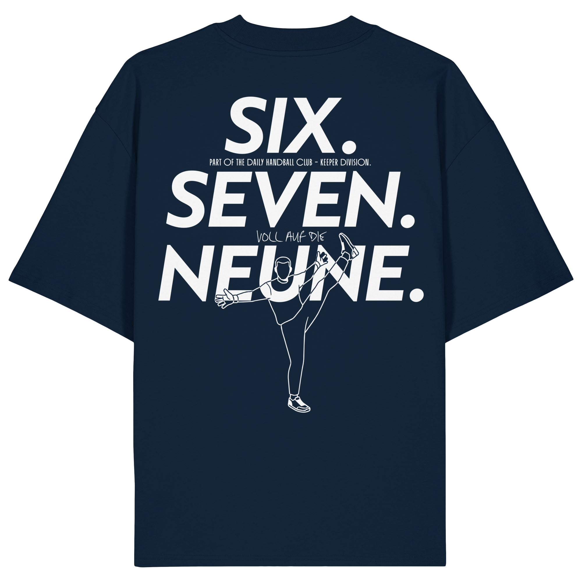 SIX. SEVEN. NEUNE. – Keeper Edition - Organic Oversize Shirt