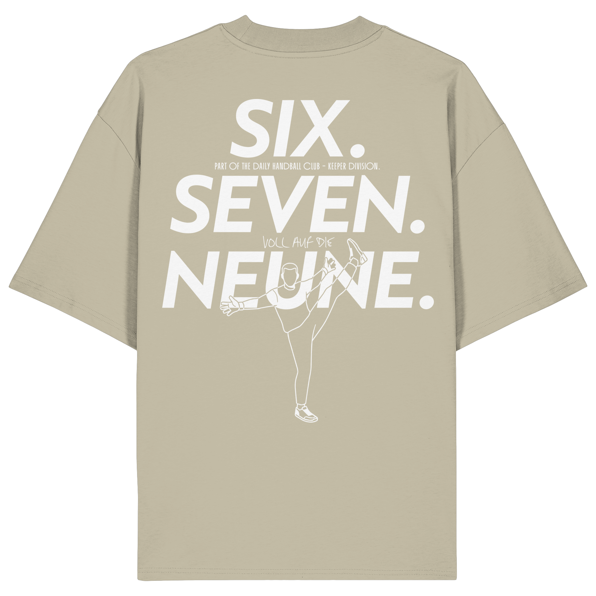 SIX. SEVEN. NEUNE. – Keeper Edition - Organic Oversize Shirt