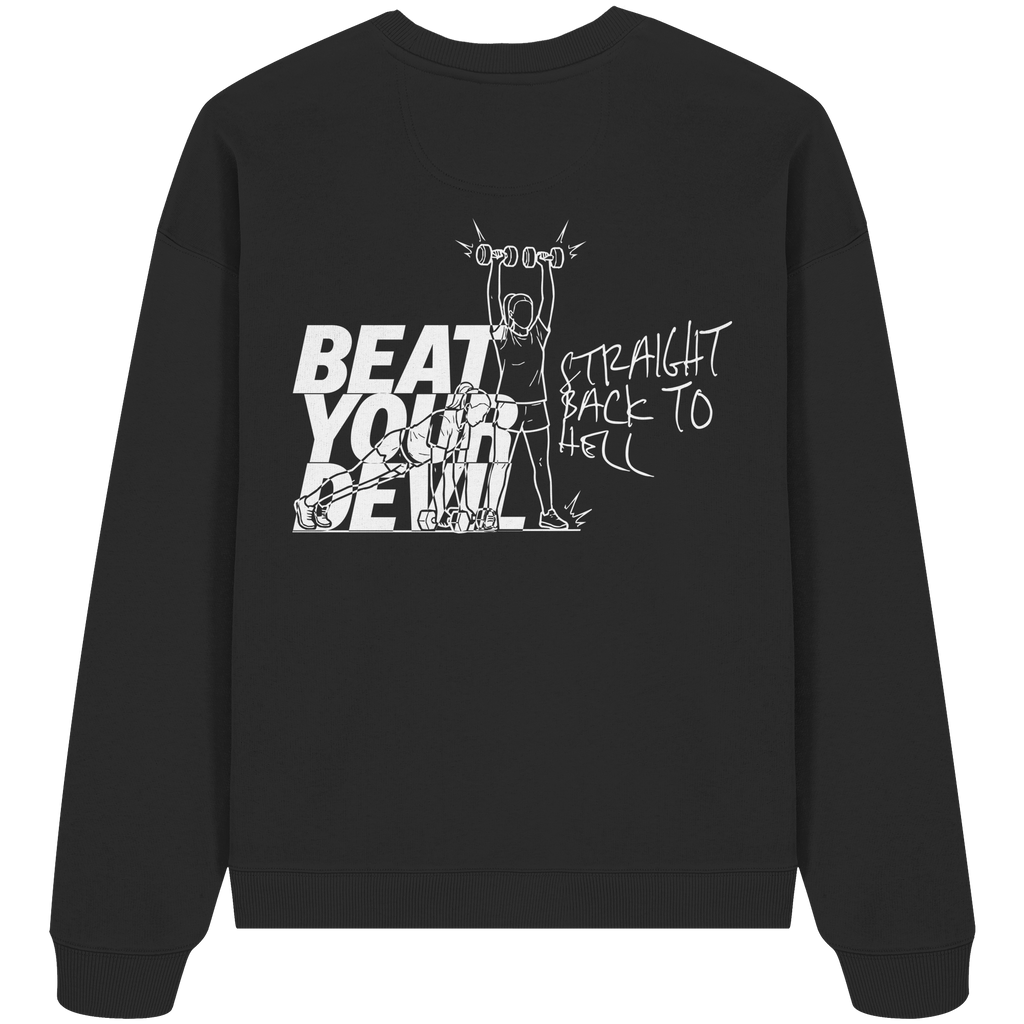 BEAT YOUR DEVIL – Pre-Season Edition - Organic Oversize Sweatshirt