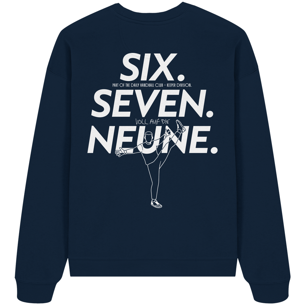 SIX. SEVEN. NEUNE. – Keeper Edition - Organic Oversize Sweatshirt