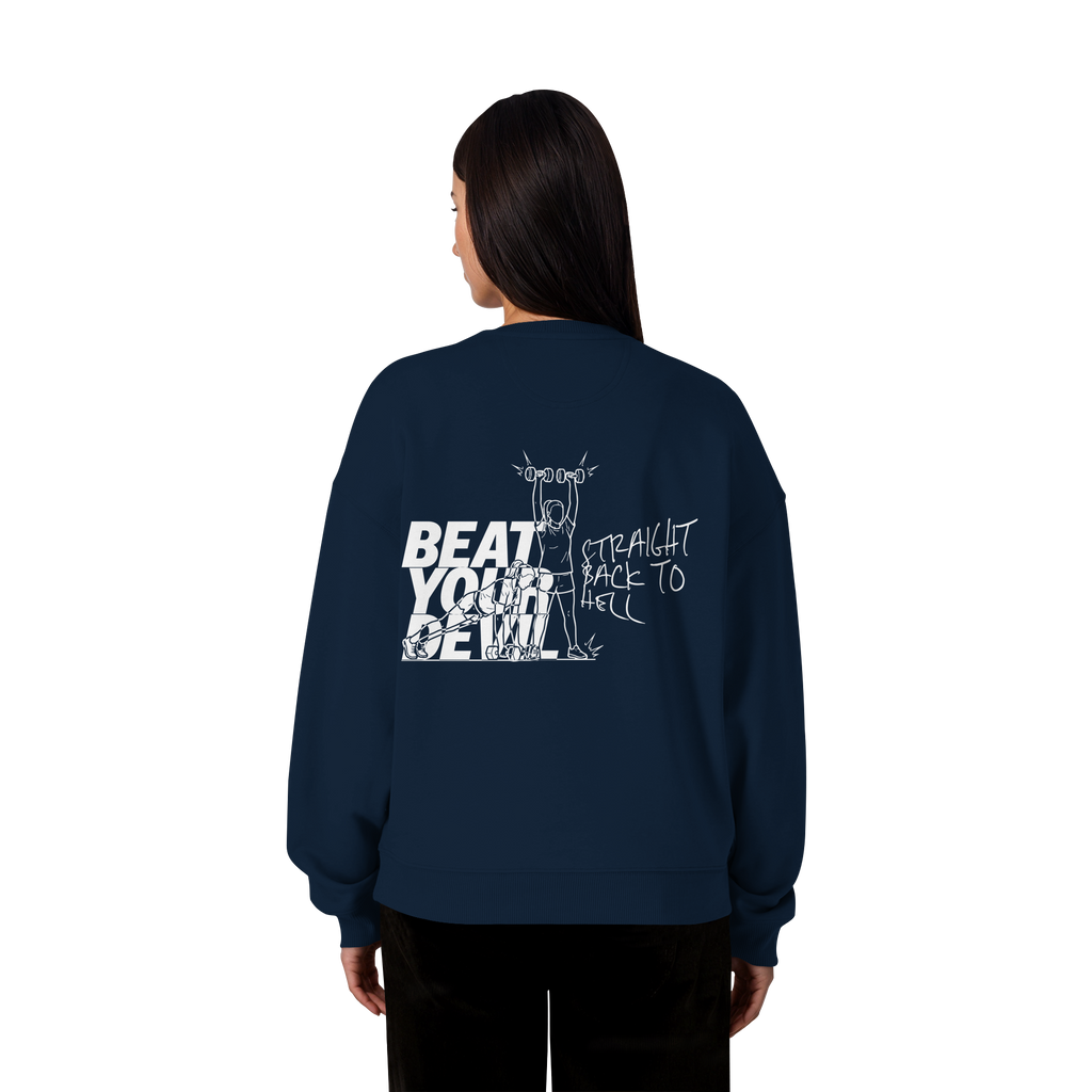 BEAT YOUR DEVIL – Pre-Season Edition - Organic Oversize Sweatshirt