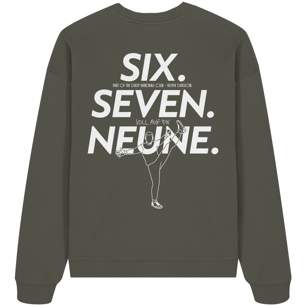 SIX. SEVEN. NEUNE. – Keeper Edition - Organic Oversize Sweatshirt