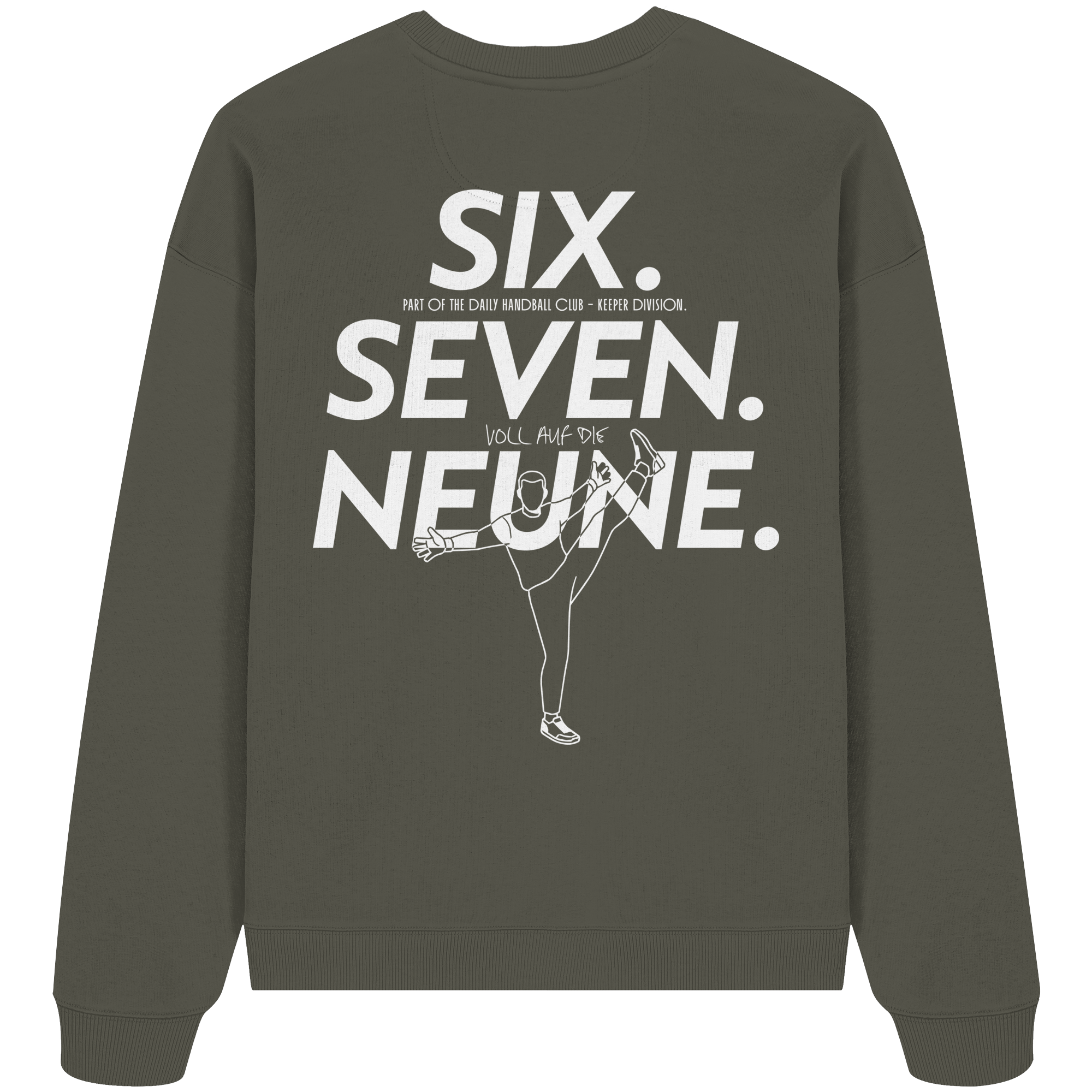 SIX. SEVEN. NEUNE. – Keeper Edition - Organic Oversize Sweatshirt