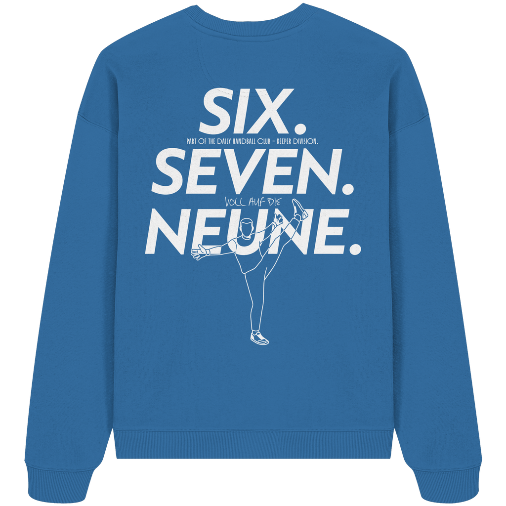 SIX. SEVEN. NEUNE. – Keeper Edition - Organic Oversize Sweatshirt
