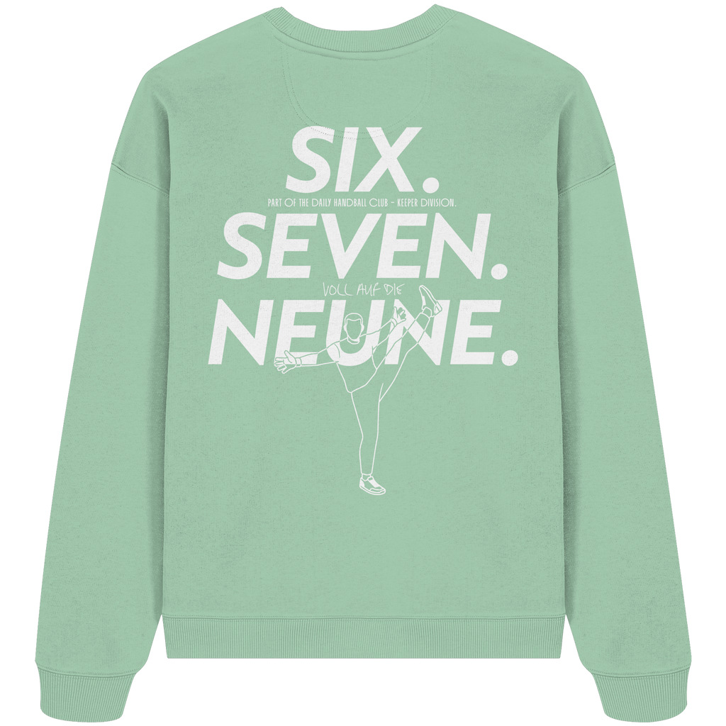 SIX. SEVEN. NEUNE. – Keeper Edition - Organic Oversize Sweatshirt