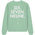 SIX. SEVEN. NEUNE. – Keeper Edition - Organic Oversize Sweatshirt