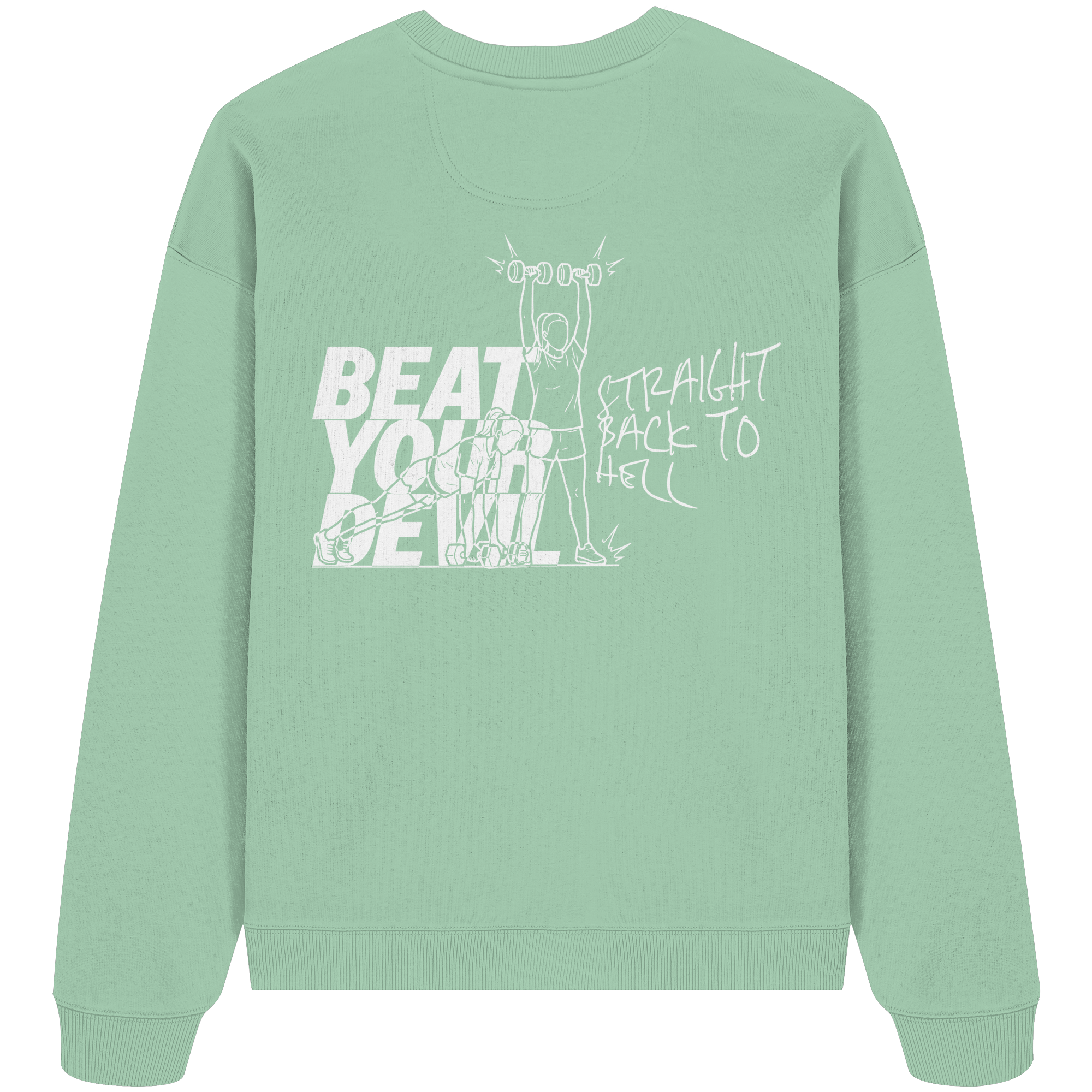 BEAT YOUR DEVIL – Pre-Season Edition - Organic Oversize Sweatshirt