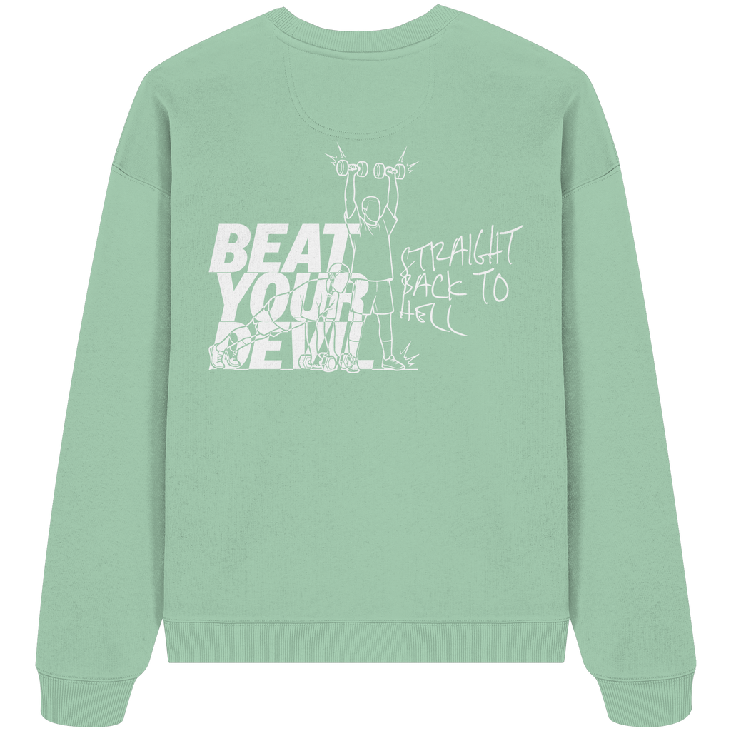 BEAT YOUR DEVIL – Pre-Season Edition -  - Organic Oversize Sweatshirt