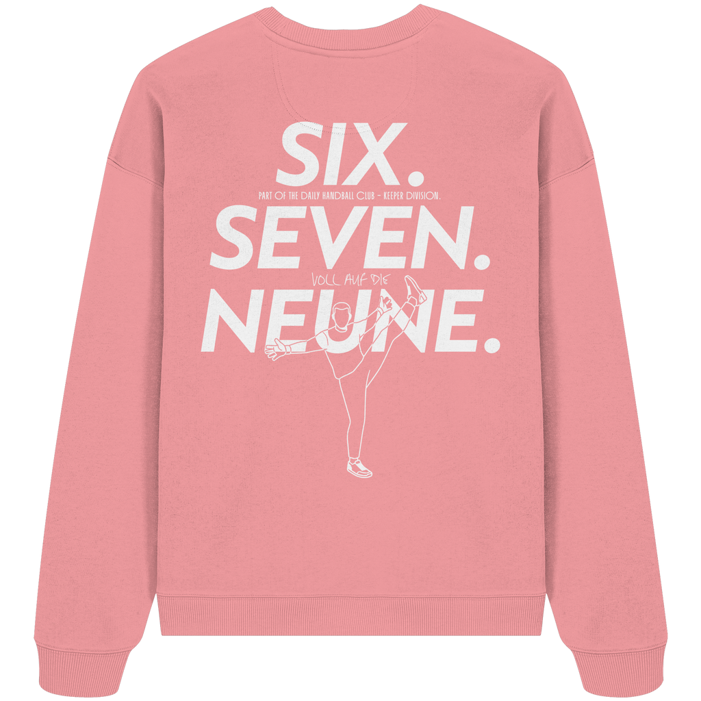 SIX. SEVEN. NEUNE. – Keeper Edition - Organic Oversize Sweatshirt