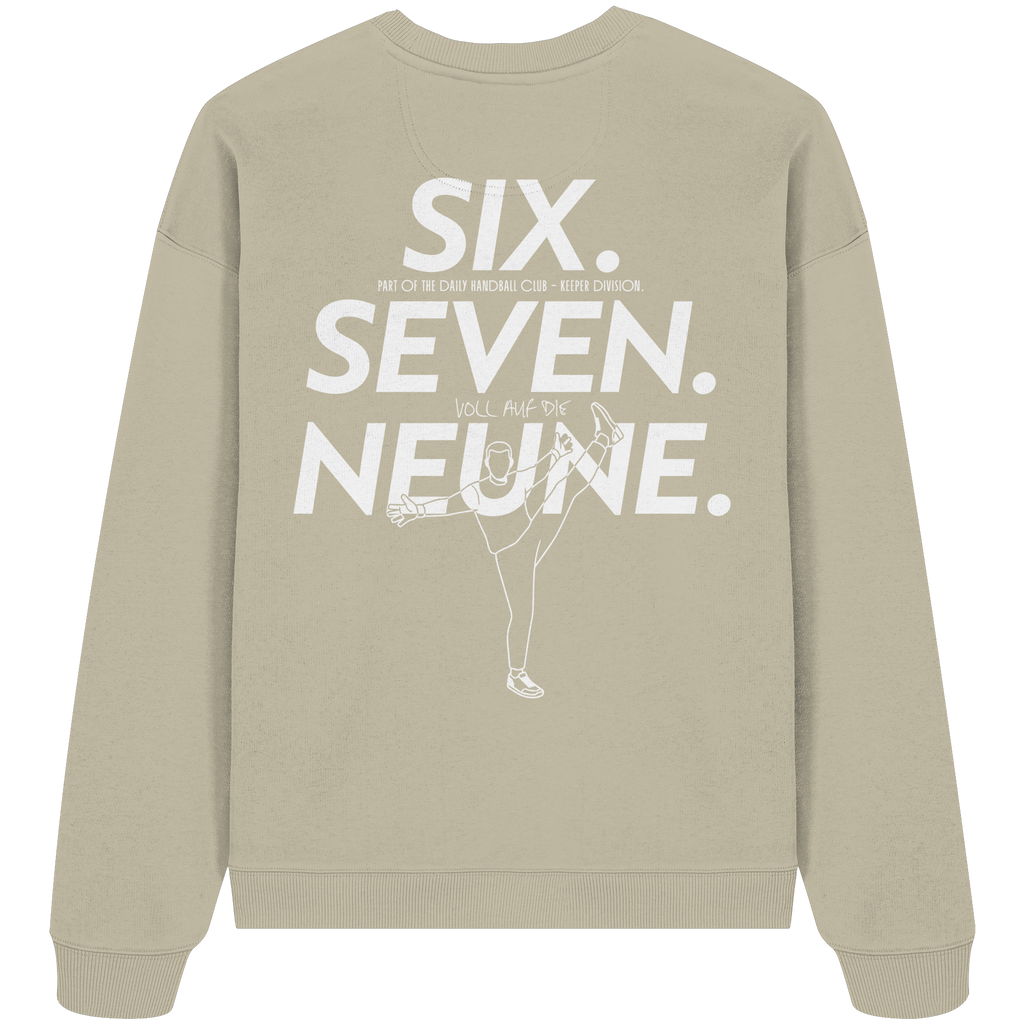SIX. SEVEN. NEUNE. – Keeper Edition - Organic Oversize Sweatshirt