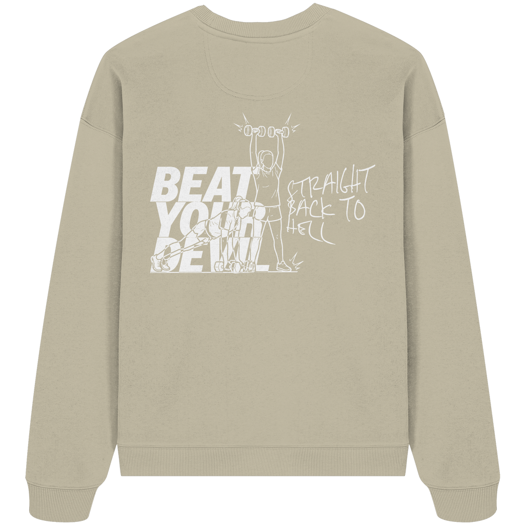 BEAT YOUR DEVIL – Pre-Season Edition - Organic Oversize Sweatshirt