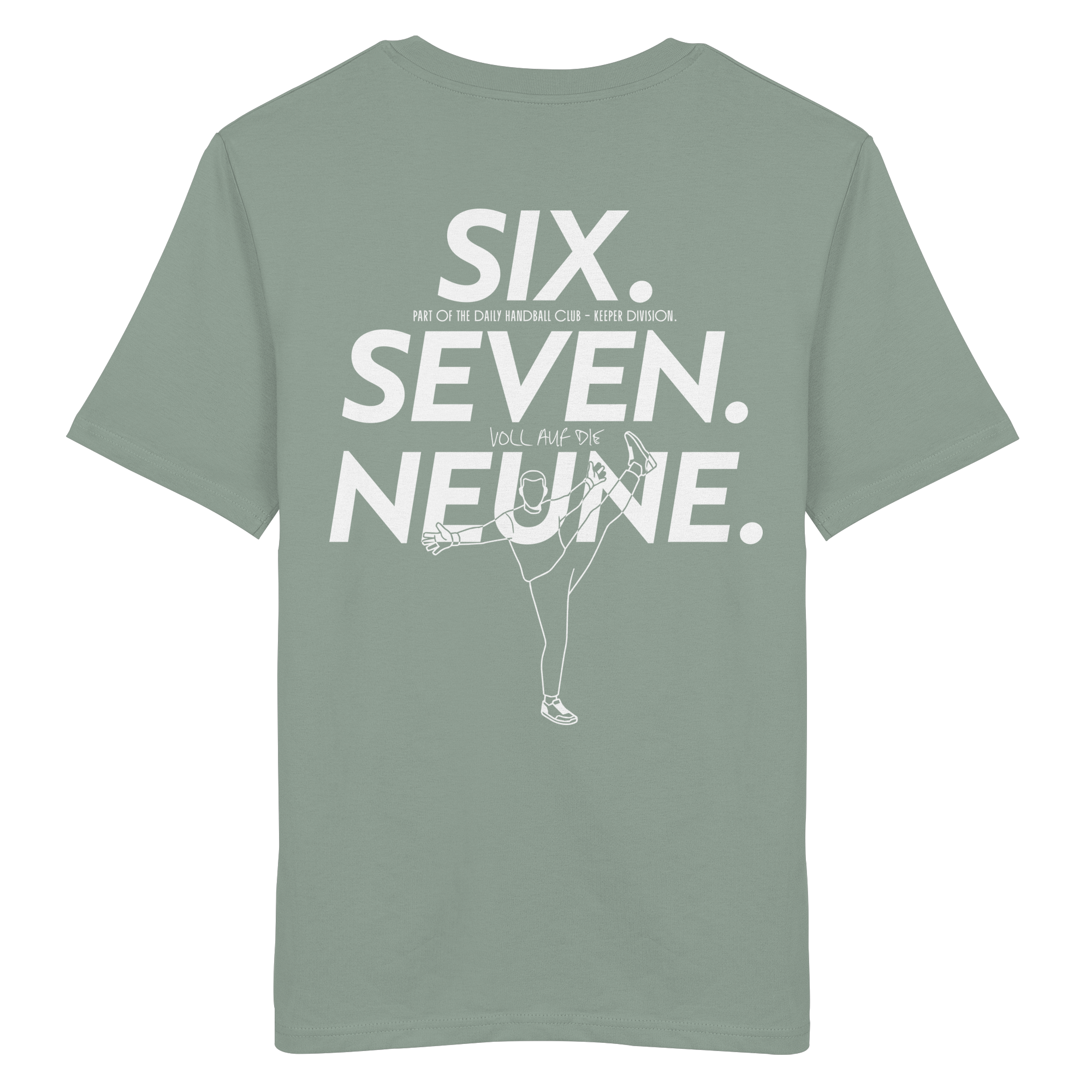 SIX. SEVEN. NEUNE. – Keeper Edition - Organic Shirt