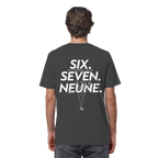 SIX. SEVEN. NEUNE. – Keeper Edition - Organic Shirt