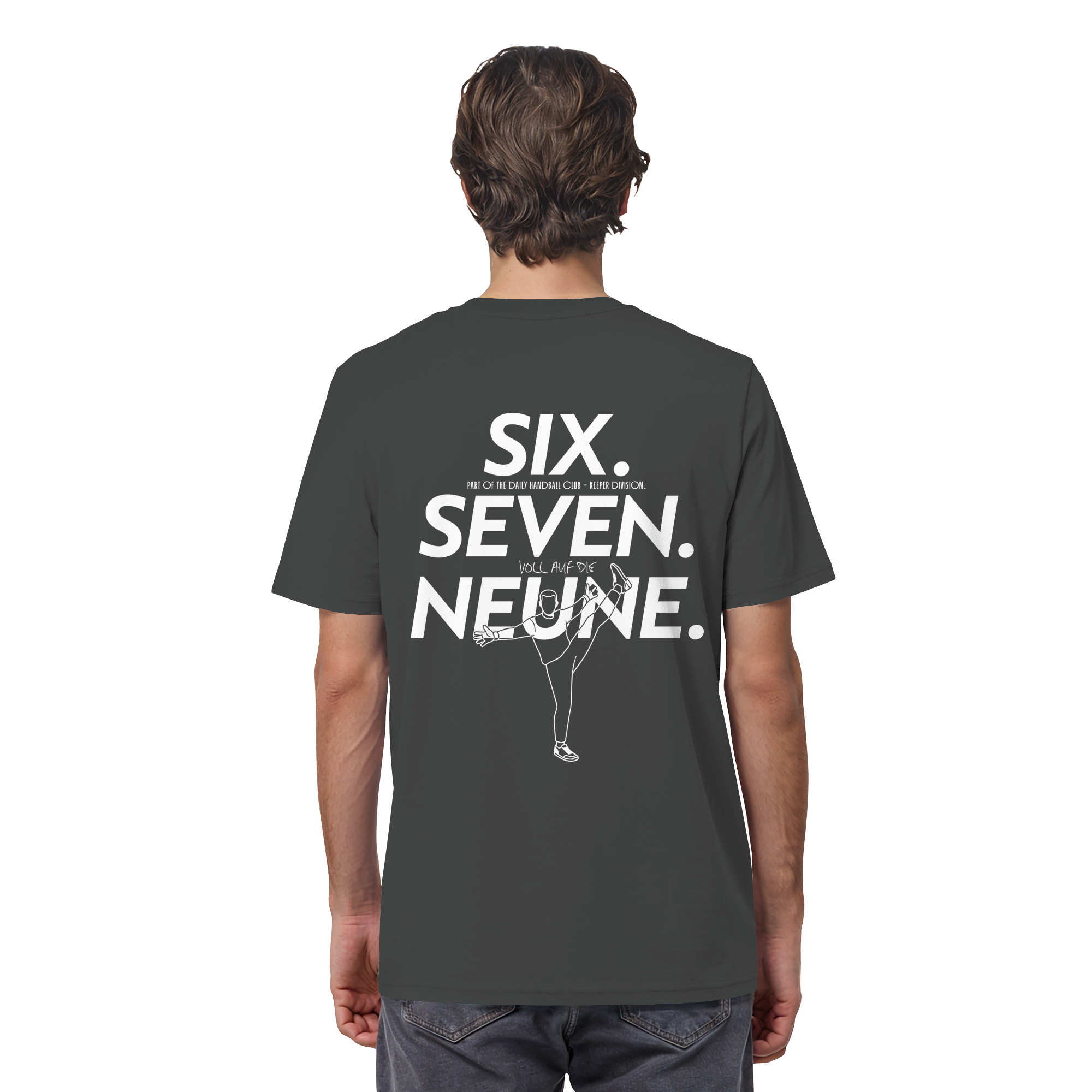 SIX. SEVEN. NEUNE. – Keeper Edition - Organic Shirt