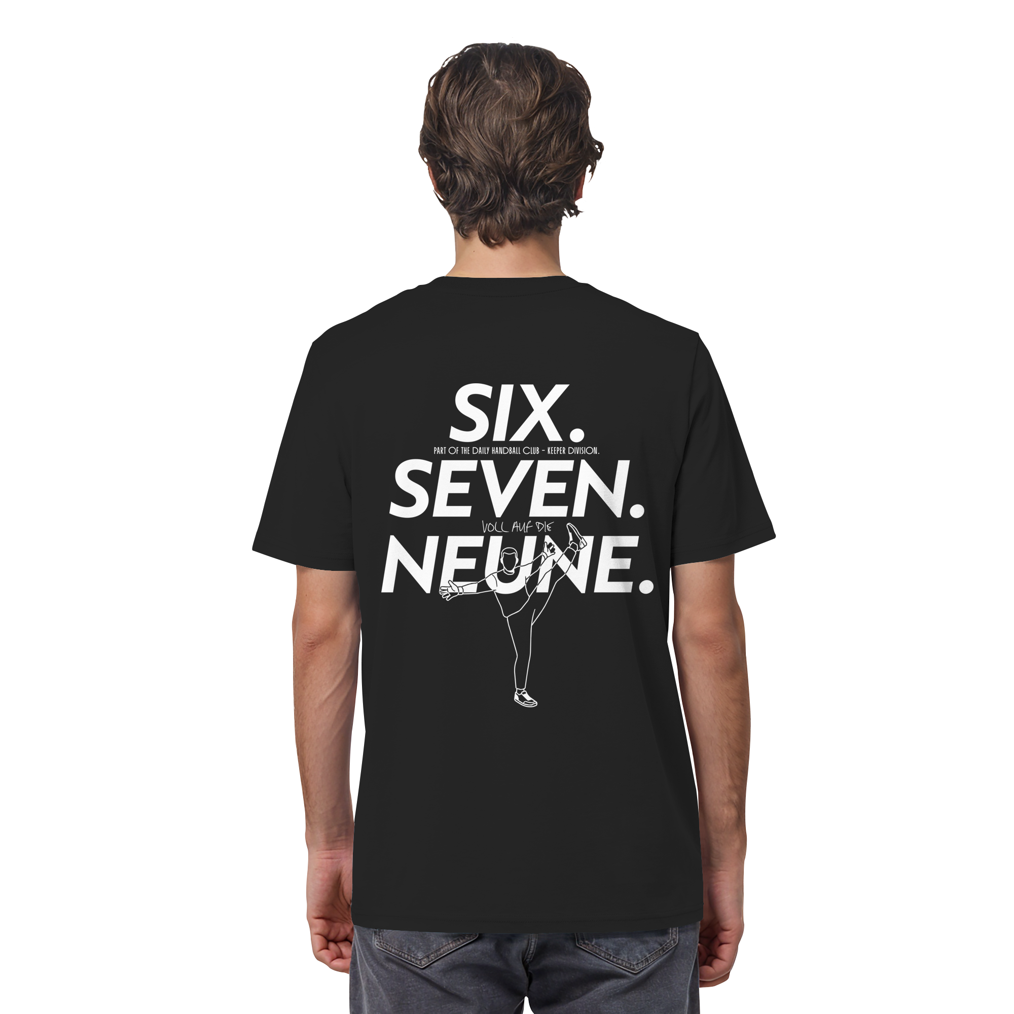 SIX. SEVEN. NEUNE. – Keeper Edition - Organic Shirt