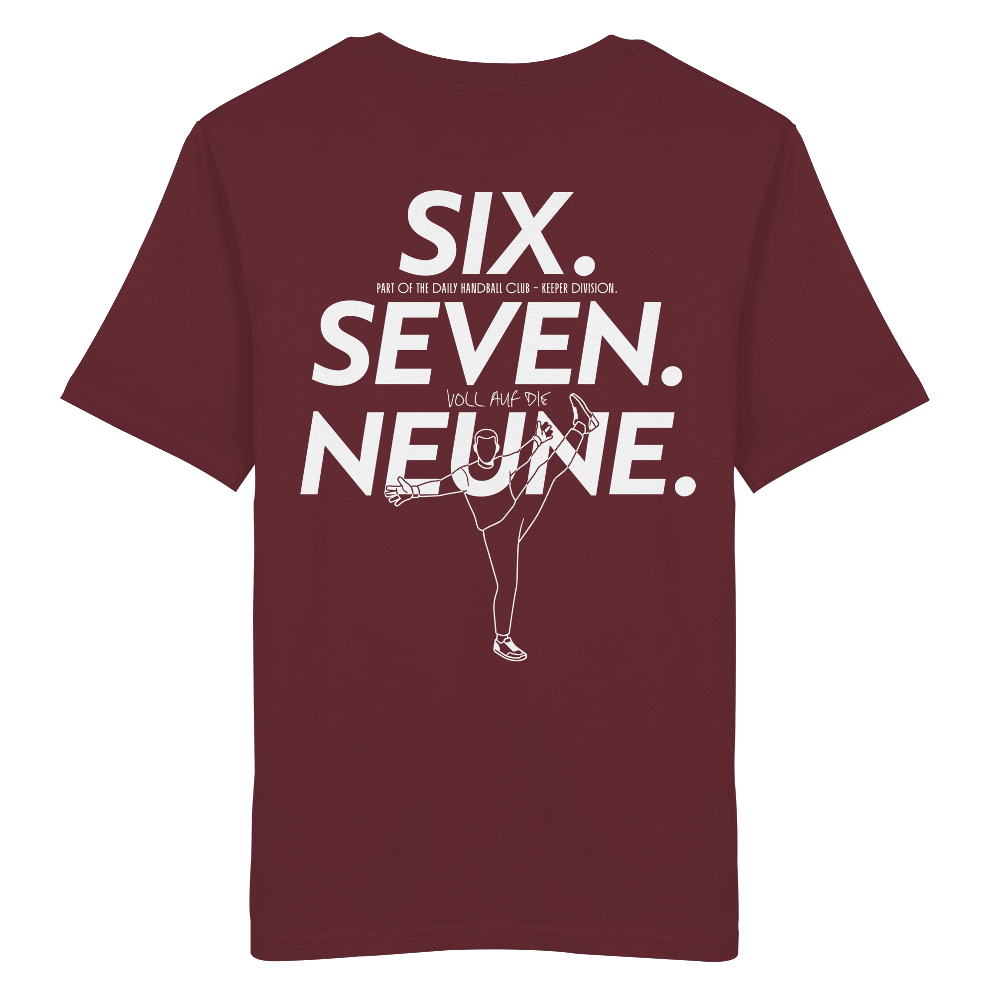 SIX. SEVEN. NEUNE. – Keeper Edition - Organic Shirt