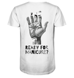 Ready for Manicure? - Organic Shirt