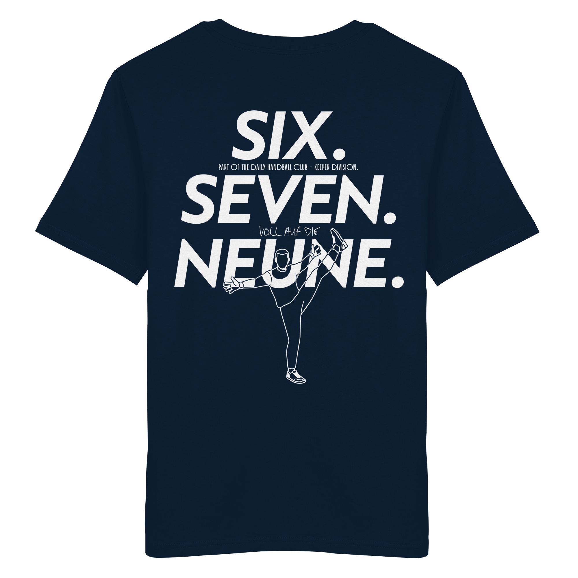 SIX. SEVEN. NEUNE. – Keeper Edition - Organic Shirt