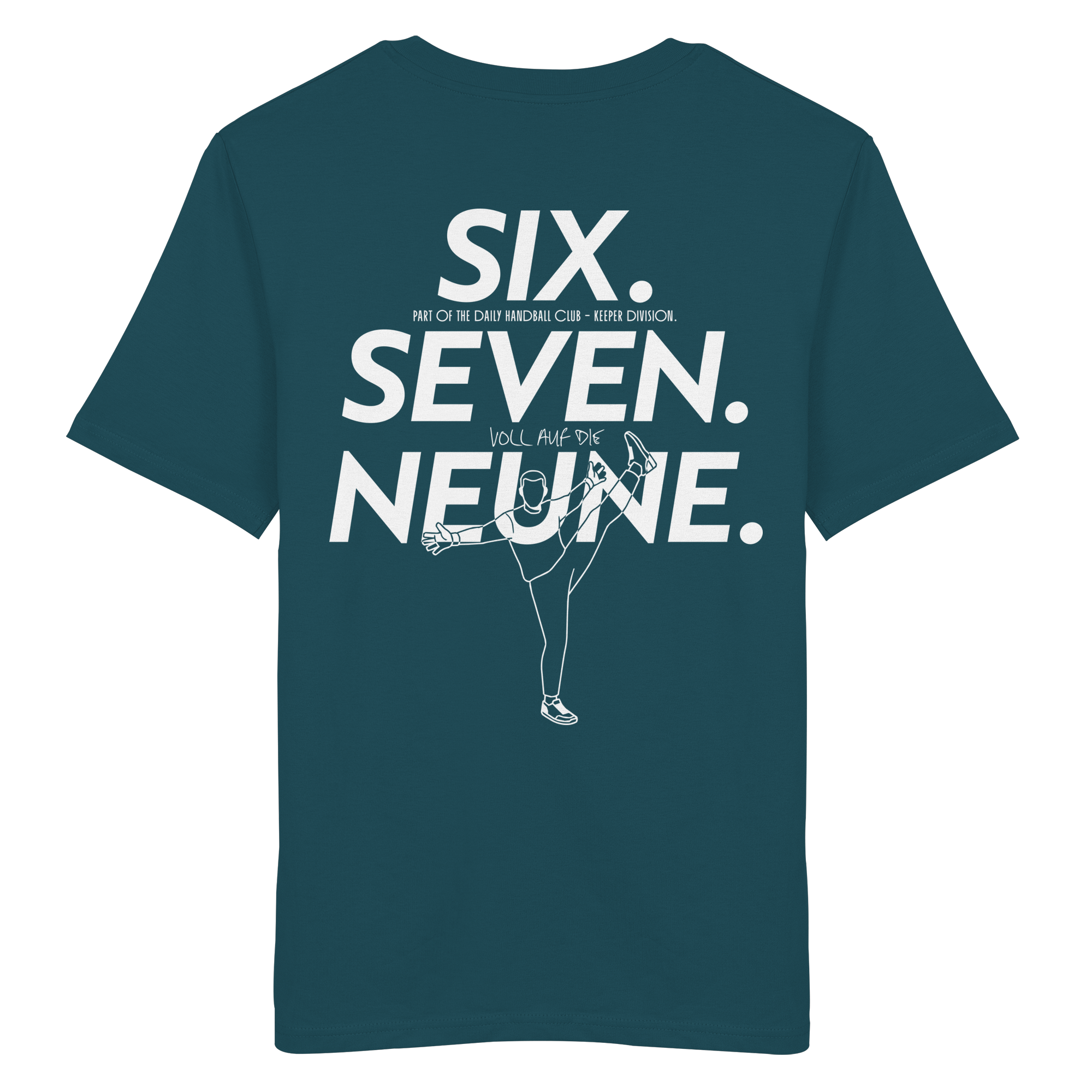 SIX. SEVEN. NEUNE. – Keeper Edition - Organic Shirt