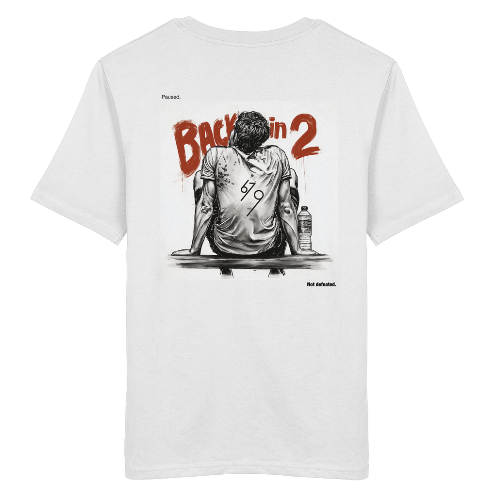 Back in 2 – Paused. Not Defeated. Male Version - Organic Shirt